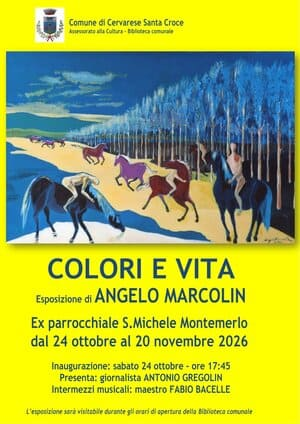 "Colori e Vita": mostra di Angelo Marcolin